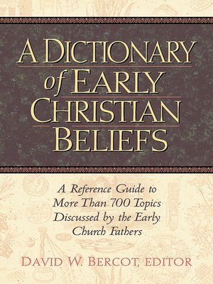cover image of Dictionary of Early Christian Beliefs